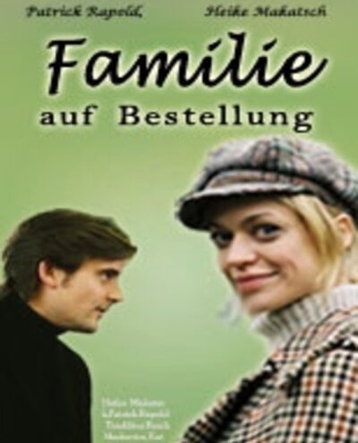 Обложка (Постер) Семейство на заказ / Familie auf Bestellung (2004) HDRip Обложка (Постер) Семейство на заказ / Familie auf Bestellung (2004) HDRip