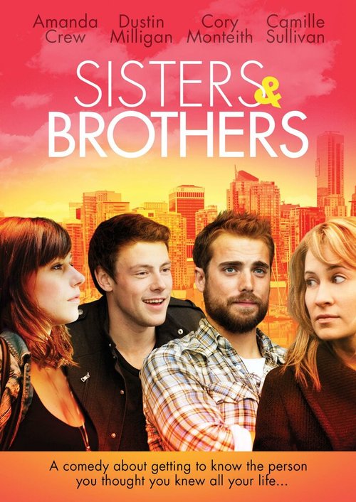 Обложка (Постер) Сестры и братья / Sisters & Brothers (2011) HDRip Обложка (Постер) Сестры и братья / Sisters & Brothers (2011) HDRip
