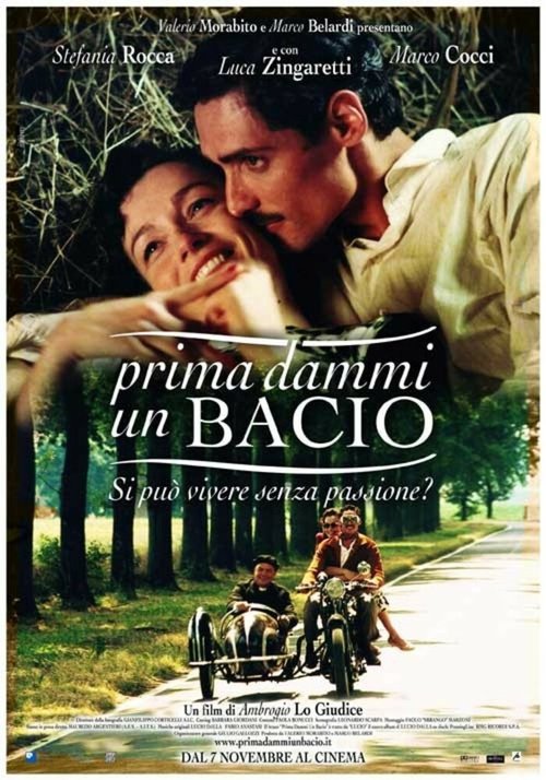 Обложка (Постер) Сначала поцелуй меня / Prima dammi un bacio (2003) HDRip