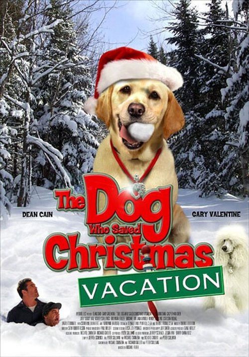 Обложка (Постер) Собака, спасшая Рождество / The Dog Who Saved Christmas Vacation (2010) HDRip Обложка (Постер) Собака, спасшая Рождество / The Dog Who Saved Christmas Vacation (2010) HDRip
