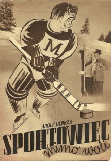 Обложка (Постер) Спортсмен поневоле / Sportowiec mimo woli (1940) SATRip Обложка (Постер) Спортсмен поневоле / Sportowiec mimo woli (1940) SATRip