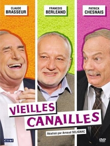 Обложка (Постер) Старые мошенники / Vieilles canailles (2010) HDRip Обложка (Постер) Старые мошенники / Vieilles canailles (2010) HDRip