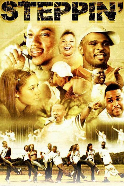 Обложка (Постер) Steppin: The Movie (2009) HDRip Обложка (Постер) Steppin: The Movie (2009) HDRip