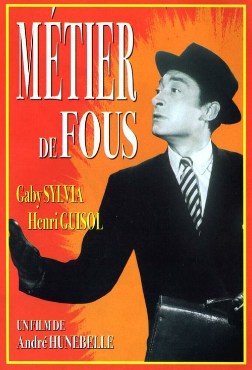 Обложка (Постер) Сумасшедшая работа / Métier de fous (1948) 