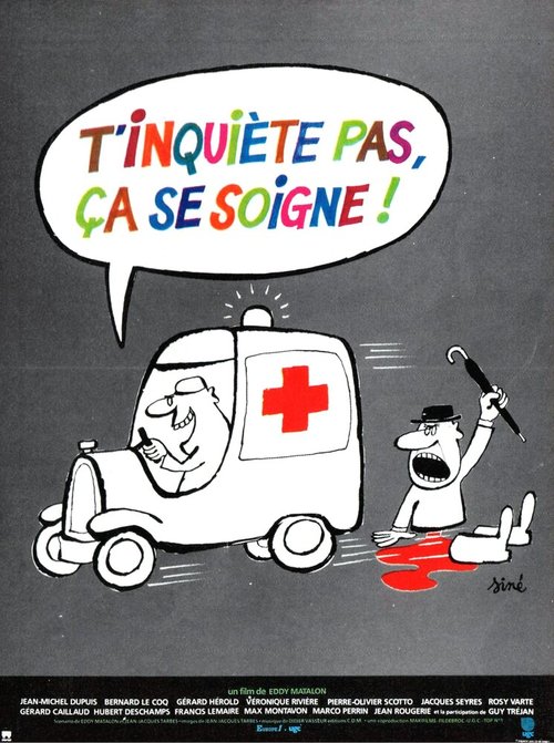 Обложка (Постер) T'inquiète pas, ça se soigne (1980) SATRip Обложка (Постер) T'inquiète pas, ça se soigne (1980) SATRip