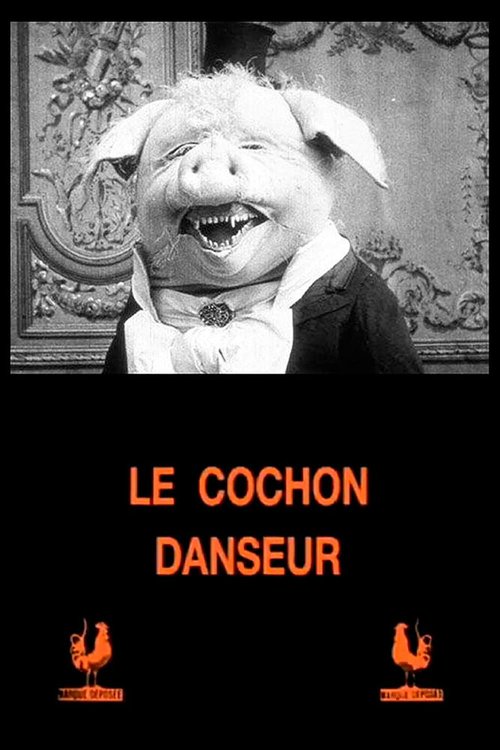 Обложка (Постер) Танцующая свинья / Le cochon danseur (1907) Обложка (Постер) Танцующая свинья / Le cochon danseur (1907)