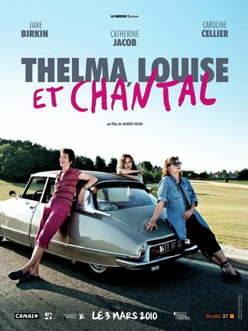 Обложка (Постер) Тельма, Луиза и Шанталь / Thelma, Louise et Chantal (2010) HDRip Обложка (Постер) Тельма, Луиза и Шанталь / Thelma, Louise et Chantal (2010) HDRip