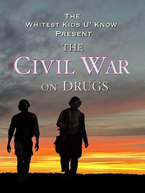 Обложка (Постер) The Civil War on Drugs (2011) HDRip Обложка (Постер) The Civil War on Drugs (2011) HDRip