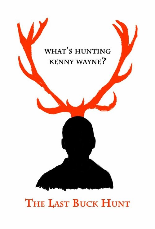 Обложка (Постер) The Last Buck Hunt (2013) HDRip Обложка (Постер) The Last Buck Hunt (2013) HDRip