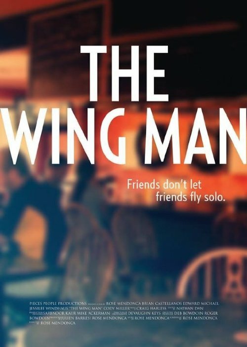 Обложка (Постер) The Wing Man (2013) Обложка (Постер) The Wing Man (2013)