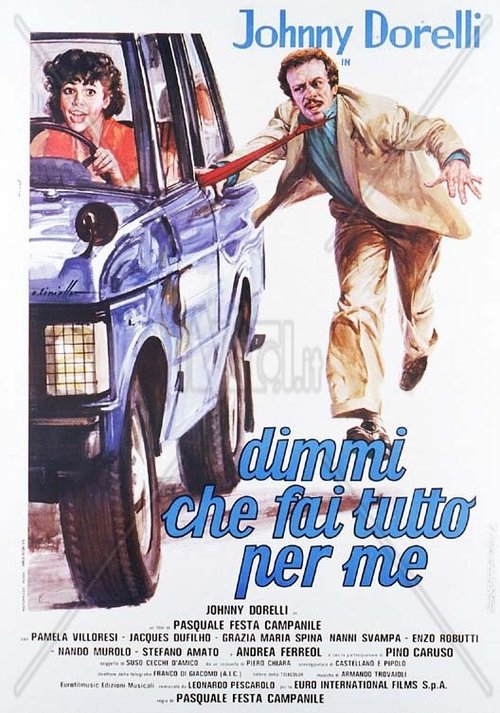 Обложка (Постер) Тот, кто сделал всё это со мной / Dimmi che fai tutto per me (1976) Обложка (Постер) Тот, кто сделал всё это со мной / Dimmi che fai tutto per me (1976)
