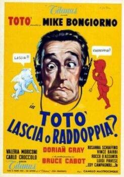 Обложка (Постер) Тото, оставляешь или удваиваешь? / Totò lascia o raddoppia? (1956) SATRip Обложка (Постер) Тото, оставляешь или удваиваешь? / Totò lascia o raddoppia? (1956) SATRip