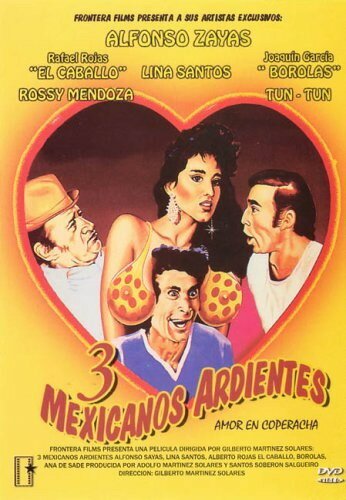 Обложка (Постер) Три мексиканских парня / Tres Mexicanos ardientes (1986) SATRip Обложка (Постер) Три мексиканских парня / Tres Mexicanos ardientes (1986) SATRip