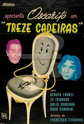 Обложка (Постер) Тринадцать стульев / Treze Cadeiras (1957) SATRip Обложка (Постер) Тринадцать стульев / Treze Cadeiras (1957) SATRip