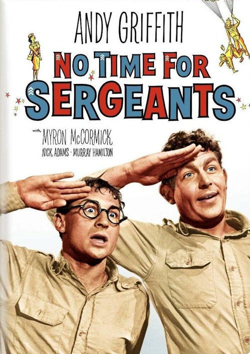 Обложка (Постер) Трудно быть сержантом / No Time for Sergeants (1958) SATRip Обложка (Постер) Трудно быть сержантом / No Time for Sergeants (1958) SATRip