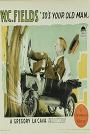 Обложка (Постер) Твой старик / So's Your Old Man (1926) SATRip Обложка (Постер) Твой старик / So's Your Old Man (1926) SATRip