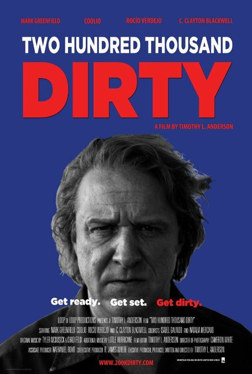 Обложка (Постер) Two Hundred Thousand Dirty (2012) HDRip Обложка (Постер) Two Hundred Thousand Dirty (2012) HDRip