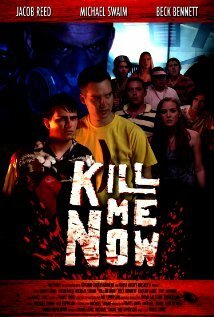 Обложка (Постер) Убей меня сейчас / Kill Me Now (2012) HDRip Обложка (Постер) Убей меня сейчас / Kill Me Now (2012) HDRip