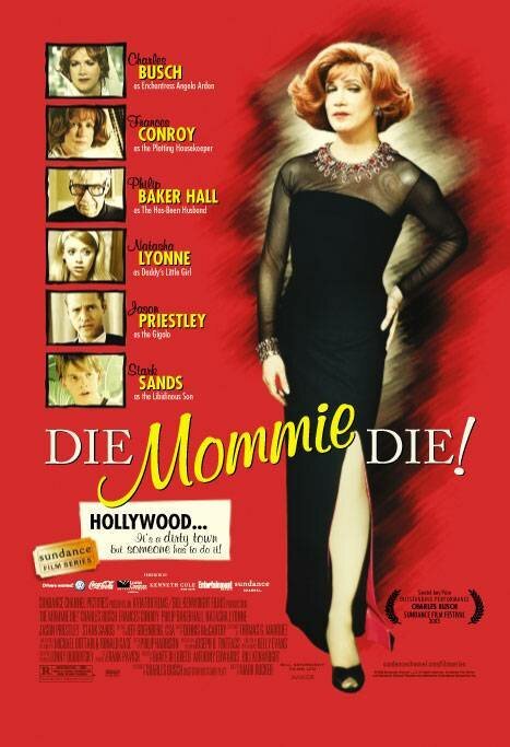 Обложка (Постер) Умри, мамочка, умри / Die, Mommie, Die! (2003) HDRip Обложка (Постер) Умри, мамочка, умри / Die, Mommie, Die! (2003) HDRip