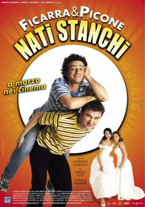 Обложка (Постер) Утомлённые с рождения / Nati stanchi (2002) HDRip Обложка (Постер) Утомлённые с рождения / Nati stanchi (2002) HDRip