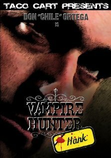 Обложка (Постер) Vampire Hunter Hank (2008) HDRip Обложка (Постер) Vampire Hunter Hank (2008) HDRip