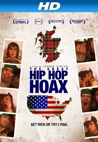 Обложка (Постер) Великая хип-хоп-мистификация / The Great Hip Hop Hoax (2013) HDRip Обложка (Постер) Великая хип-хоп-мистификация / The Great Hip Hop Hoax (2013) HDRip