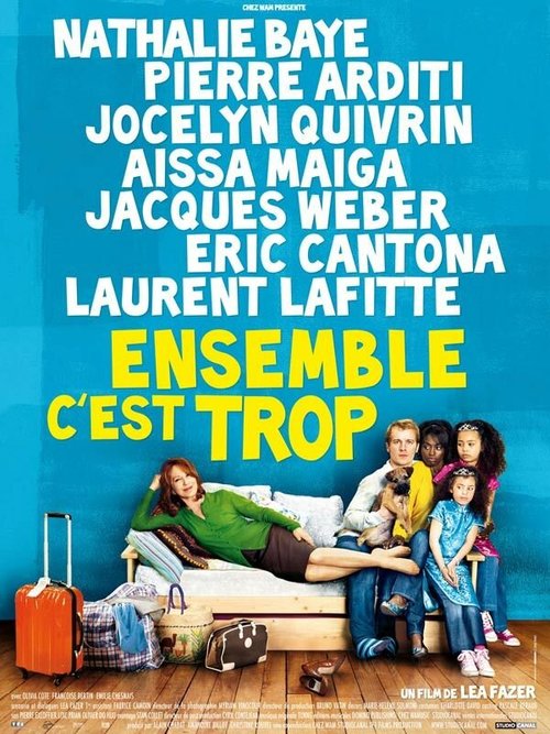 Обложка (Постер) Вместе — это слишком / Ensemble, c'est trop (2010) HDRip Обложка (Постер) Вместе — это слишком / Ensemble, c'est trop (2010) HDRip