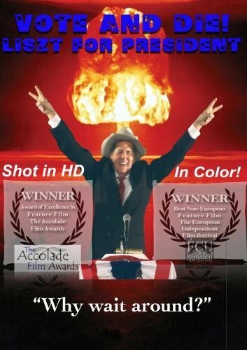 Обложка (Постер) Vote and Die: Liszt for President (2008) HDRip Обложка (Постер) Vote and Die: Liszt for President (2008) HDRip