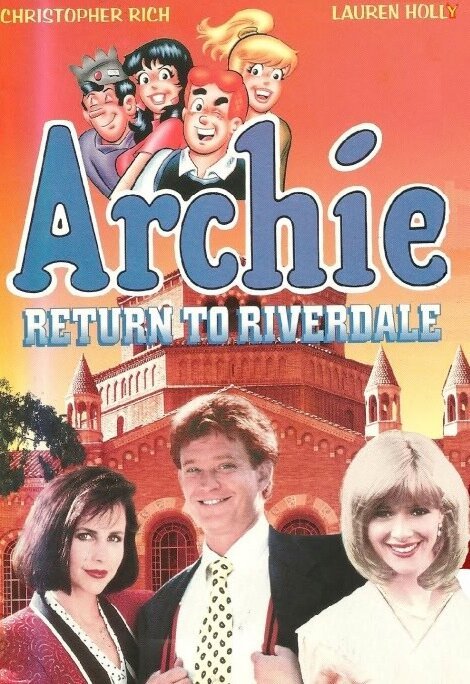 Обложка (Постер) Возвращение в Ривердэйл / Archie: To Riverdale and Back Again (1990) HDRip Обложка (Постер) Возвращение в Ривердэйл / Archie: To Riverdale and Back Again (1990) HDRip
