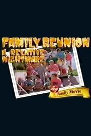 Обложка (Постер) Встреча семьи / Family Reunion: A Relative Nightmare (1995) HDRip Обложка (Постер) Встреча семьи / Family Reunion: A Relative Nightmare (1995) HDRip