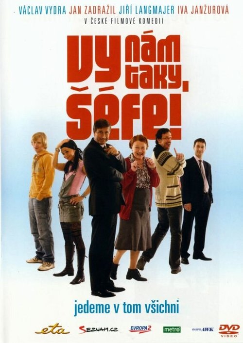 Обложка (Постер) Vy nám taky séfe! (2008) HDRip Обложка (Постер) Vy nám taky séfe! (2008) HDRip