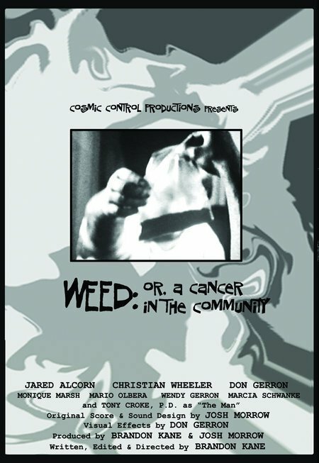 Обложка (Постер) Weed: Or, A Cancer in the Community (2003) Обложка (Постер) Weed: Or, A Cancer in the Community (2003)