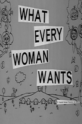Обложка (Постер) What Every Woman Wants (1962) SATRip Обложка (Постер) What Every Woman Wants (1962) SATRip