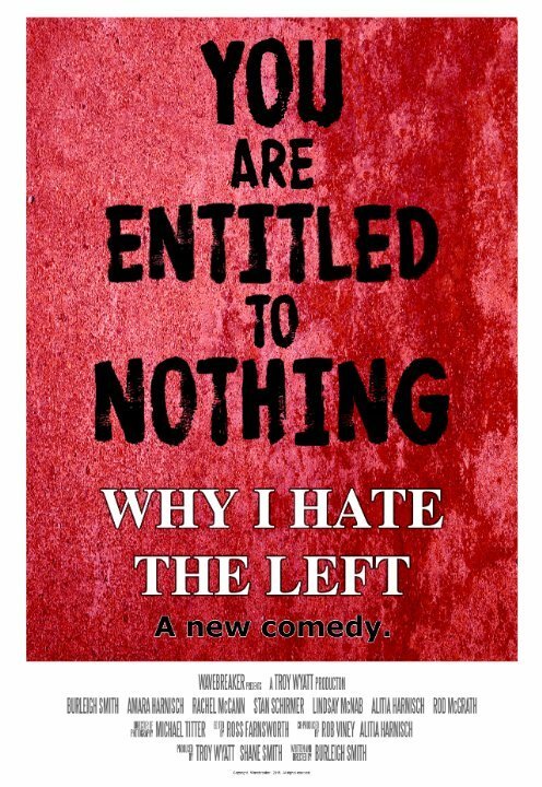 Обложка (Постер) Why I Hate the Left (2015) Обложка (Постер) Why I Hate the Left (2015)