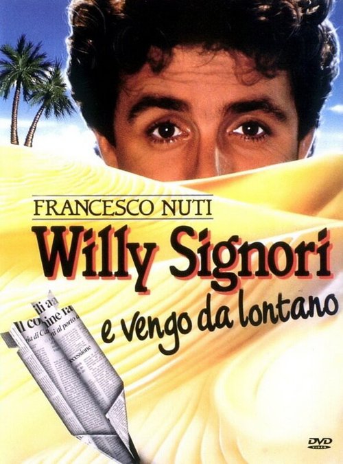 Обложка (Постер) Willy Signori e vengo da lontano (1989) SATRip