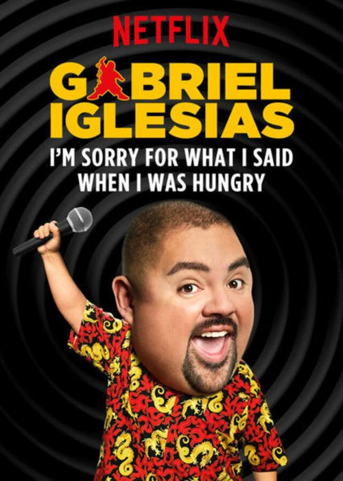 Обложка (Постер) Я извиняюсь за то, что сказал, когда был голоден / Gabriel Iglesias: I'm Sorry for What I Said When I Was Hungry (2016) CAMRip Обложка (Постер) Я извиняюсь за то, что сказал, когда был голоден / Gabriel Iglesias: I'm Sorry for What I Said When I Was Hungry (2016) CAMRip