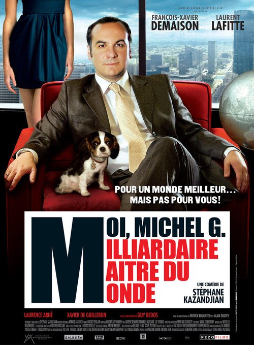 Обложка (Постер) Я, Мишель Г., миллиардер, властелин мира / Moi, Michel G., milliardaire, maître du monde (2011) HDRip Обложка (Постер) Я, Мишель Г., миллиардер, властелин мира / Moi, Michel G., milliardaire, maître du monde (2011) HDRip