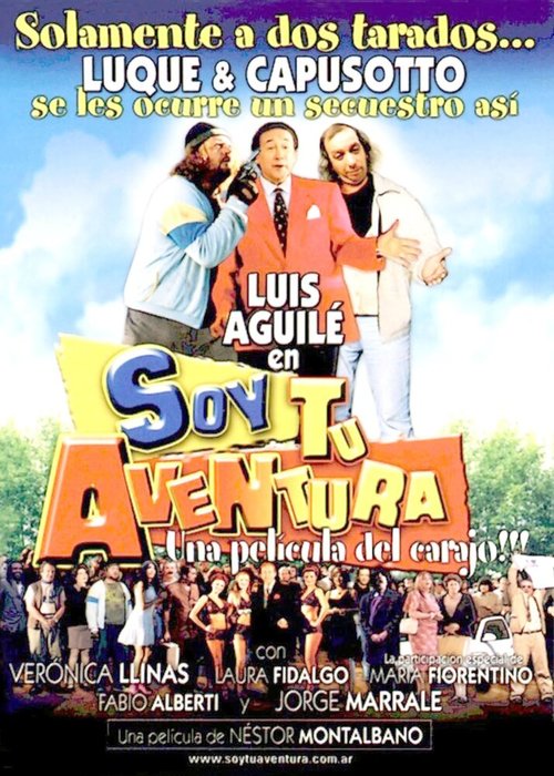 Обложка (Постер) Я твое приключение / Soy tu aventura (2003) HDRip Обложка (Постер) Я твое приключение / Soy tu aventura (2003) HDRip