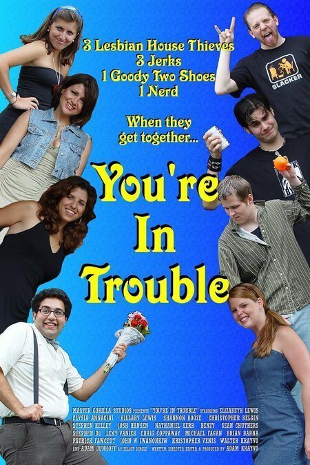 Обложка (Постер) You're in Trouble (2007) HDRip Обложка (Постер) You're in Trouble (2007) HDRip