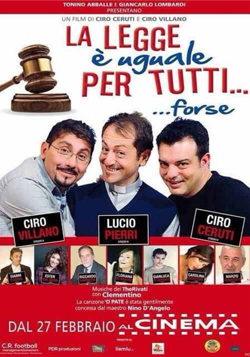 Обложка (Постер) Закон равен для всех... может быть / La legge è uguale per tutti... forse (2014) HDRip Обложка (Постер) Закон равен для всех... может быть / La legge è uguale per tutti... forse (2014) HDRip