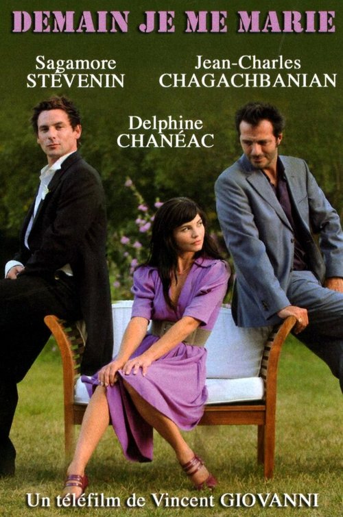 Обложка (Постер) Завтра я выхожу замуж / Demain, je me marie (2010) HDRip Обложка (Постер) Завтра я выхожу замуж / Demain, je me marie (2010) HDRip