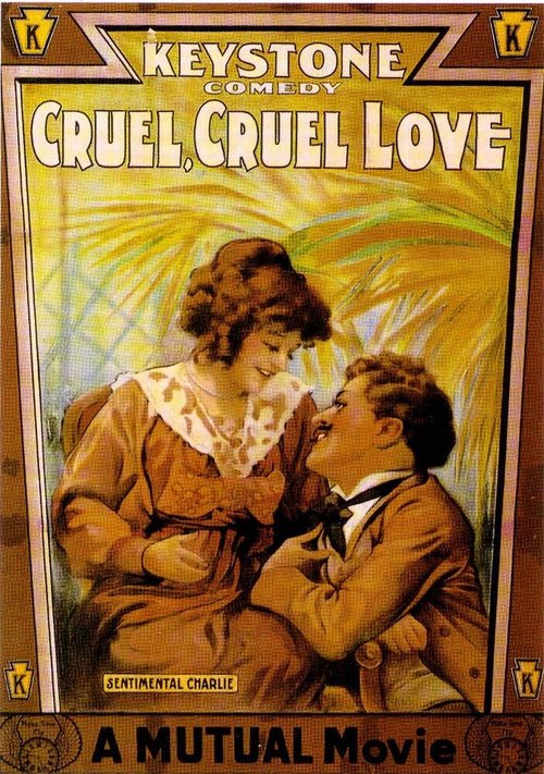 Обложка (Постер) Жестокая, жестокая любовь / Cruel, Cruel Love (1914) Обложка (Постер) Жестокая, жестокая любовь / Cruel, Cruel Love (1914)