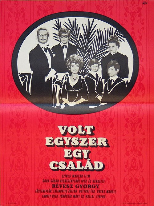 Обложка (Постер) Жила-была семья / Volt egyszer egy család (1971) SATRip Обложка (Постер) Жила-была семья / Volt egyszer egy család (1971) SATRip