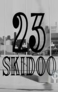 Обложка (Постер) 23 Скиду / 23 Skidoo (1965) Обложка (Постер) 23 Скиду / 23 Skidoo (1965)