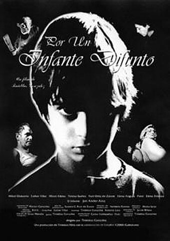 Обложка (Постер) Для умерших младенцев / Por un infante difunto (1998) 