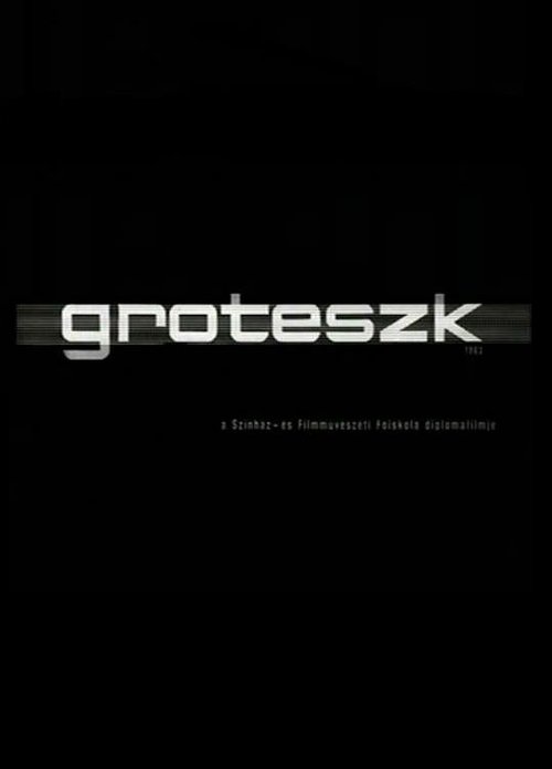 Обложка (Постер) Гротеск / Groteszk (1963) Обложка (Постер) Гротеск / Groteszk (1963)