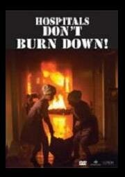 Обложка (Постер) Hospitals Don't Burn Down (1978) SATRip Обложка (Постер) Hospitals Don't Burn Down (1978) SATRip