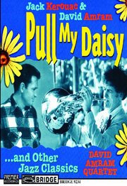 Обложка (Постер) Погадай на ромашке / Pull My Daisy (1959) SATRip Обложка (Постер) Погадай на ромашке / Pull My Daisy (1959) SATRip