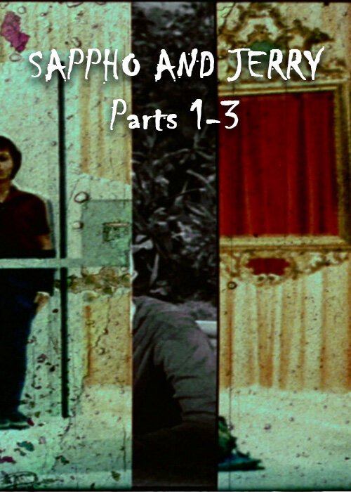 Обложка (Постер) Sappho and Jerry, Parts 1-3 (1978) Обложка (Постер) Sappho and Jerry, Parts 1-3 (1978)