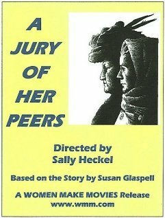 Обложка (Постер) Судья ее пэров / A Jury of Her Peers (1980) SATRip Обложка (Постер) Судья ее пэров / A Jury of Her Peers (1980) SATRip